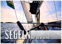 Segeln - mit dem Wind (Wandkalender 2026 DIN A4 quer), CALVENDO Monatskalender