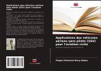 Applications des véhicules aériens sans pilote (UAV) pour l'aviation civile