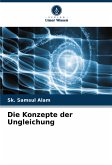 Die Konzepte der Ungleichung Die Konzepte der Ungleichung