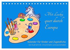 Mit Lucky quer durch Europa (Tischkalender 2026 DIN A5 quer), CALVENDO Monatskalender