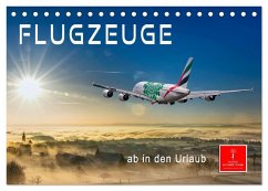 Flugzeuge - ab in den Urlaub (Tischkalender 2026 DIN A5 quer), CALVENDO Monatskalender