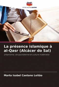 Cover La présence islamique à al-Qasr (Alcácer do Sal)