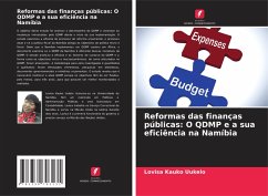 Reformas das finanças públicas: O QDMP e a sua eficiência na Namíbia - Uukelo, Lovisa Kauko Reformas das finanças públicas: O QDMP e a sua eficiência na Namíbia - Uukelo, Lovisa Kauko