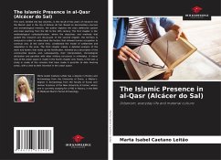 The Islamic Presence in al-Qasr (Alcácer do Sal) - Caetano Leitão, Marta Isabel