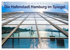 Cover Die Hafenstadt Hamburg im Spiegel (Tischkalender 2026 DIN A5 quer), CALVENDO Monatskalender