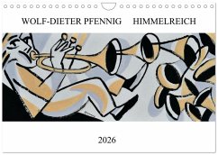 Himmelreich (Wandkalender 2026 DIN A4 quer), CALVENDO Monatskalender Himmelreich (Wandkalender 2026 DIN A4 quer), CALVENDO Monatskalender