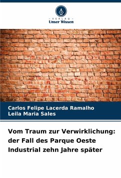 Cover Vom Traum zur Verwirklichung: der Fall des Parque Oeste Industrial zehn Jahre später