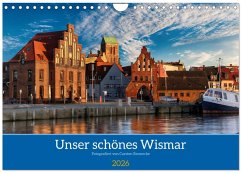 Unser schönes Wismar (Wandkalender 2026 DIN A4 quer), CALVENDO Monatskalender Unser schönes Wismar (Wandkalender 2026 DIN A4 quer), CALVENDO Monatskalender