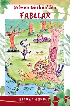 Y¿lmaz Gürbüz'den Fabllar - Yilmaz Gürbüz
