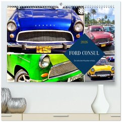 Cover FORD CONSUL - Ein britischer Klassiker in Kuba (hochwertiger Premium Wandkalender 2026 DIN A2 quer), Kunstdruck in Hochglanz
