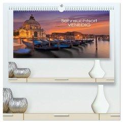 Cover Sehnsuchtsort Venedig (hochwertiger Premium Wandkalender 2026 DIN A2 quer), Kunstdruck in Hochglanz