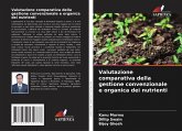 Valutazione comparativa della gestione convenzionale e organica dei nutrienti Valutazione comparativa della gestione convenzionale e organica dei nutrienti