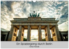 Ein Spaziergang durch Berlin (Wandkalender 2026 DIN A3 quer), CALVENDO Monatskalender Ein Spaziergang durch Berlin (Wandkalender 2026 DIN A3 quer), CALVENDO Monatskalender
