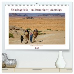 Cover Urlaubsgefühle - mit Dromedaren unterwegs (hochwertiger Premium Wandkalender 2026 DIN A2 quer), Kunstdruck in Hochglanz
