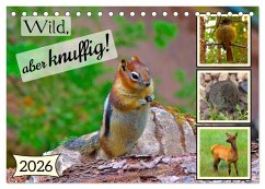 Cover Wild, aber knuffig! (Tischkalender 2026 DIN A5 quer), CALVENDO Monatskalender