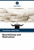 Beurteilung und Motivation Beurteilung und Motivation