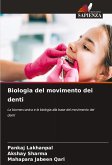 Biologia del movimento dei denti Biologia del movimento dei denti