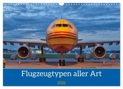 Cover Flugzeuge aller Art (Wandkalender 2026 DIN A3 quer), CALVENDO Monatskalender