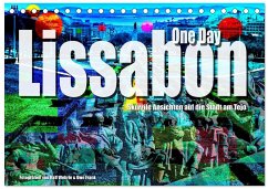 Lissabon One Day (Tischkalender 2026 DIN A5 quer), CALVENDO Monatskalender Lissabon One Day (Tischkalender 2026 DIN A5 quer), CALVENDO Monatskalender