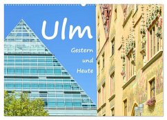 Ulm Gestern und Heute (Wandkalender 2026 DIN A2 quer), CALVENDO Monatskalender