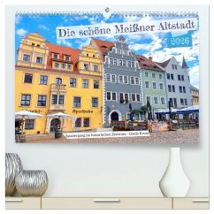 Cover Die schöne Meißner Altstadt (hochwertiger Premium Wandkalender 2026 DIN A2 quer), Kunstdruck in Hochglanz