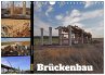 Faszination Brückenbau (Wandkalender... - Bild 1
