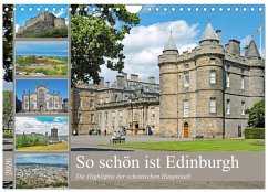 So schön ist Edinburgh (Wandkalender 2026 DIN A4 quer), CALVENDO Monatskalender
