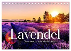 Lavendel - Die violette Wunderblume (Tischkalender 2026 DIN A5 quer), CALVENDO Monatskalender