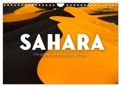 Sahara - Die größte Trockenwüste der Welt. (Wandkalender 2026 DIN A4 quer), CALVENDO Monatskalender