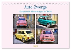 Cover Auto-Zwerge - Europäische Kleinstwagen auf Kuba (Tischkalender 2026 DIN A5 quer), CALVENDO Monatskalender