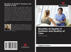 Benefits of Health IT Systems and Quality of Care