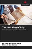 The real King of Pop The real King of Pop