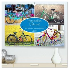 Faszination Fahrrad. Der Charme alter und neuer Drahtesel (hochwertiger Premium Wandkalender 2026 DIN A2 quer), Kunstdruck in Hochglanz Faszination Fahrrad. Der Charme alter und neuer Drahtesel (hochwertiger Premium Wandkalender 2026 DIN A2 quer), Kunstdruck in Hochglanz