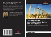 The analysis of journalistic style during the Arab Spring The analysis of journalistic style during the Arab Spring