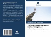 Verwaltungsverträge und Risikomanagement Verwaltungsverträge und Risikomanagement