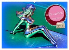 Cover auto erotica - Kunst auf der Kühlerhaube (Wandkalender 2026 DIN A2 quer), CALVENDO Monatskalender