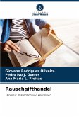 Rauschgifthandel Rauschgifthandel