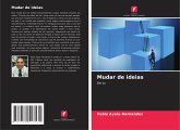 Mudar de ideias Mudar de ideias