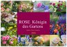 Rose Königin des Gartens (Wandkalender... - Bild 1