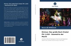 Divinus: Das große Buch Orakel Phi 1,618 - Geometrie der Macht - WINSALAS, Nexus JAJ