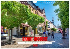Sankt Ingbert - Charmante Kleinstadt im Saarland (Wandkalender 2026 DIN A4 quer), CALVENDO Monatskalender