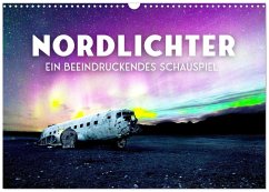 Nordlichter - ein beeindruckendes Schauspiel. (Wandkalender 2026 DIN A3 quer), CALVENDO Monatskalender