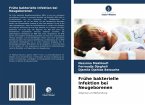Frühe bakterielle Infektion bei Neugeborenen