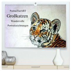 Cover PortraiTierART Großkatzen - Wundervolle Portraitzeichnungen (hochwertiger Premium Wandkalender 2026 DIN A2 quer), Kunstdruck in Hochglanz