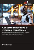 Concetto innovativo di sviluppo tecnologico Concetto innovativo di sviluppo tecnologico