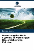 Bewertung des UVP-Systems im Vereinigten Königreich und in Pakistan Bewertung des UVP-Systems im Vereinigten Königreich und in Pakistan