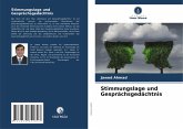 Stimmungslage und Gesprächsgedächtnis Stimmungslage und Gesprächsgedächtnis