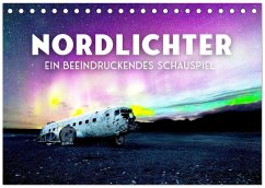 Nordlichter - ein beeindruckendes Schauspiel. (Tischkalender 2026 DIN A5 quer), CALVENDO Monatskalender