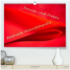 Formen und Farben - Abstrakte Makrofotografie (hochwertiger Premium Wandkalender 2026 DIN A2 quer), Kunstdruck in Hochglanz