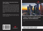 Future Trends in International Business and Architecture